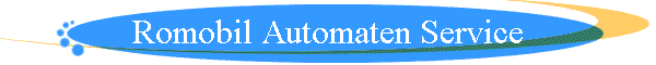 Romobil Automaten Service